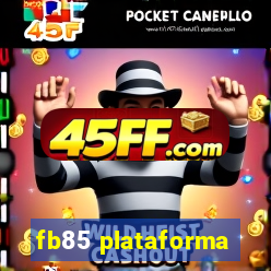 fb85 plataforma